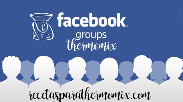 los mejores grupos de facebook de thermomix