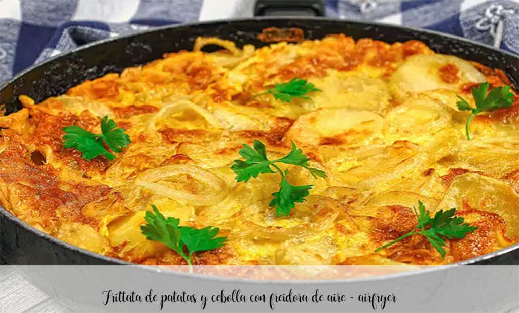 Frittata De Patatas Y Cebolla Con Freidora De Aire Airfryer Recetas