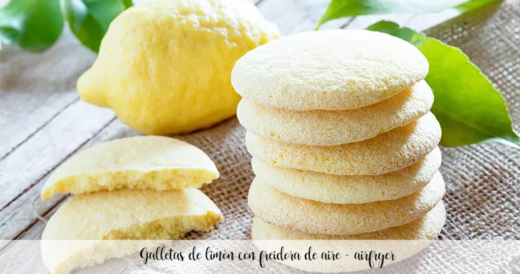 Galletas de limón con freidora de aire airfryer Recetas para Thermomix