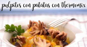 Pulpitos con patatas con thermomix