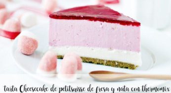 tarta Cheesecake de petitsuisse de fresa y nata con thermomix