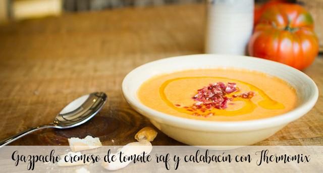 Gazpacho cremoso de tomate raf y calabacín con Thermomix