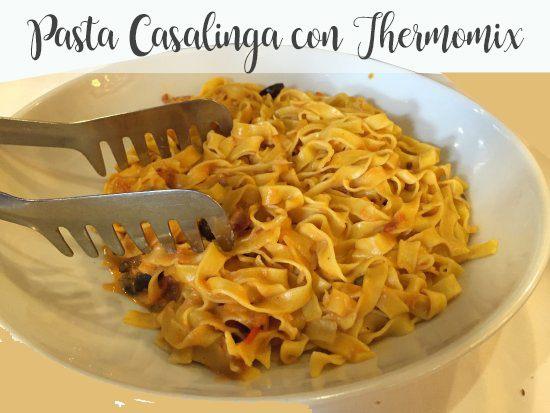 Pasta Casalinga con Thermomix