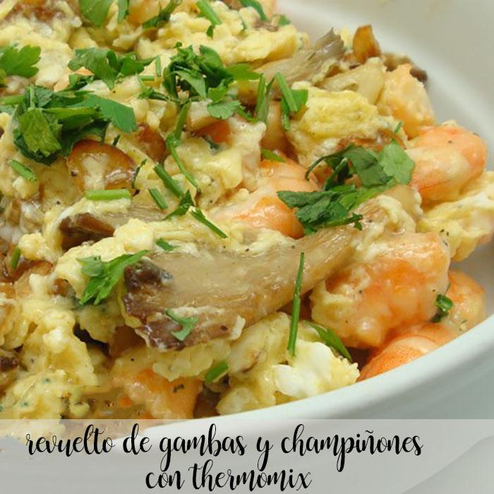 Revuelto de gambas y champiñones con thermomix
