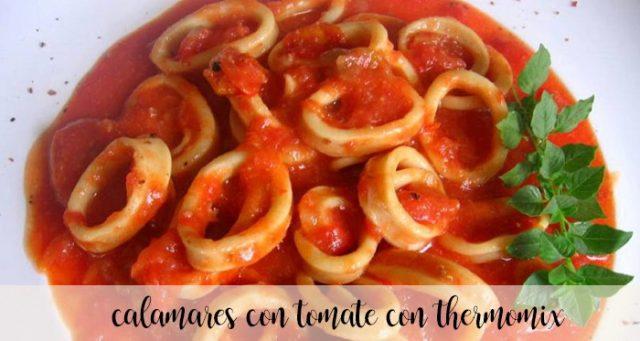 Calamares con tomate con Thermomix