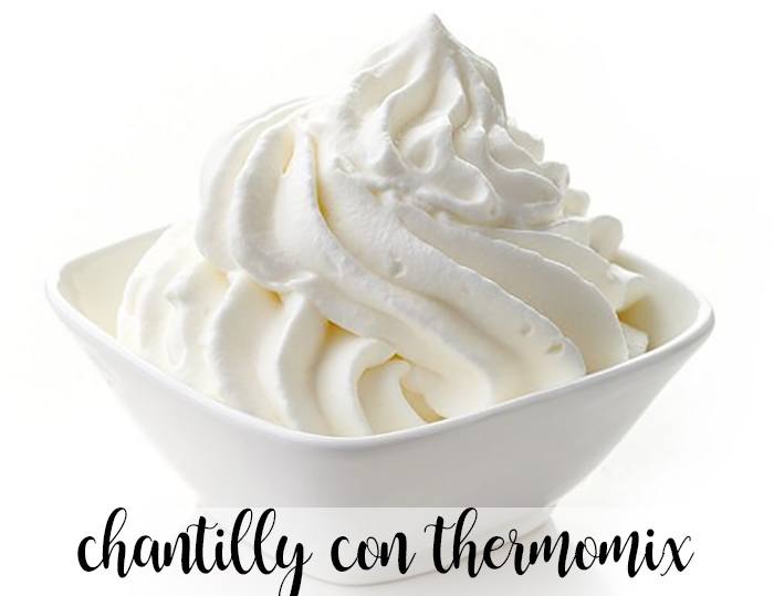 chantilly con thermomix