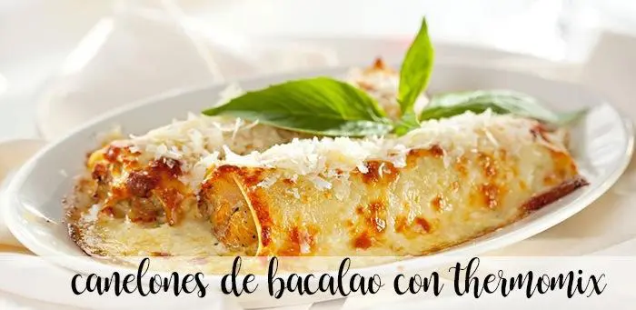 Canelones de bacalao con Thermomix