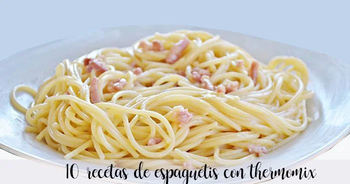 25 recetas de espaguetis con thermomix