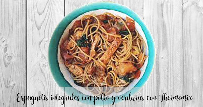 Espaguetis integrales con pollo y verduras con Thermomix
