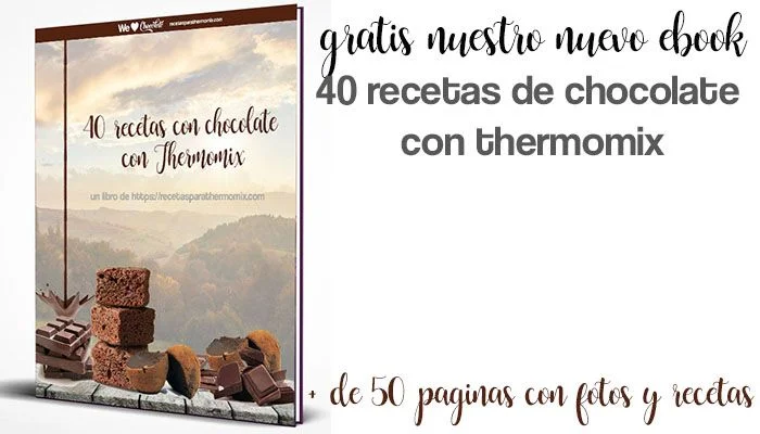 40 recetas de chocolate con thermomix - libro PDF gratis - Recetas para  Thermomix
