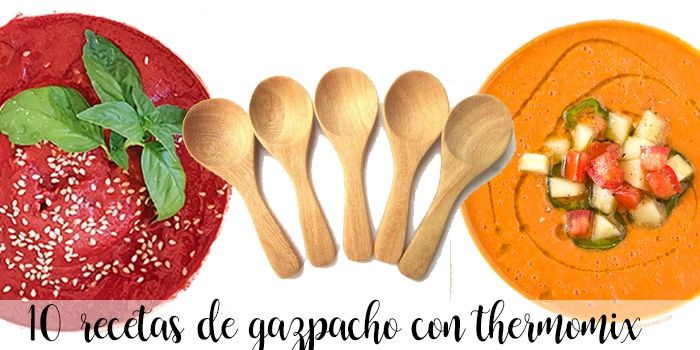 10 recetas de gazpacho con thermomix