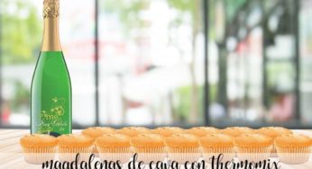 Magdalenas de cava con thermomix