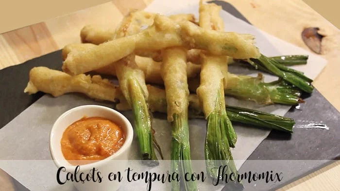 Calçots en tempura con Thermomix