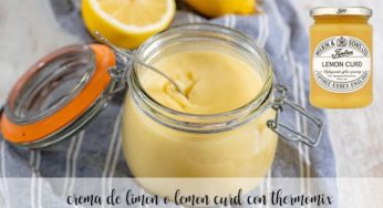 crema de limon – Lemon Curd con thermomix