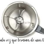 Que hacer cada vez que termines de usar tu thermomix