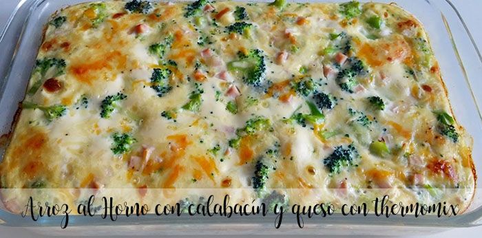 Arroz al Horno con calabacín y queso con thermomix