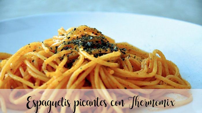Espaguetis picantes Thermomix
