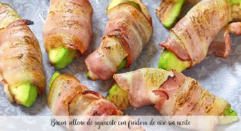 Bacon relleno de aguacate con freidora de aire sin aceite