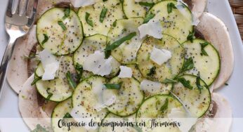 Carpaccio de champiñones con Thermomix