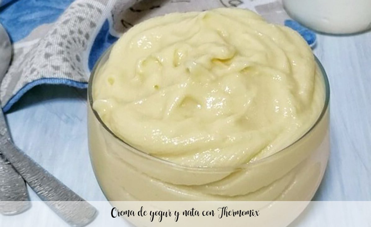Crema de yogur y nata con Thermomix