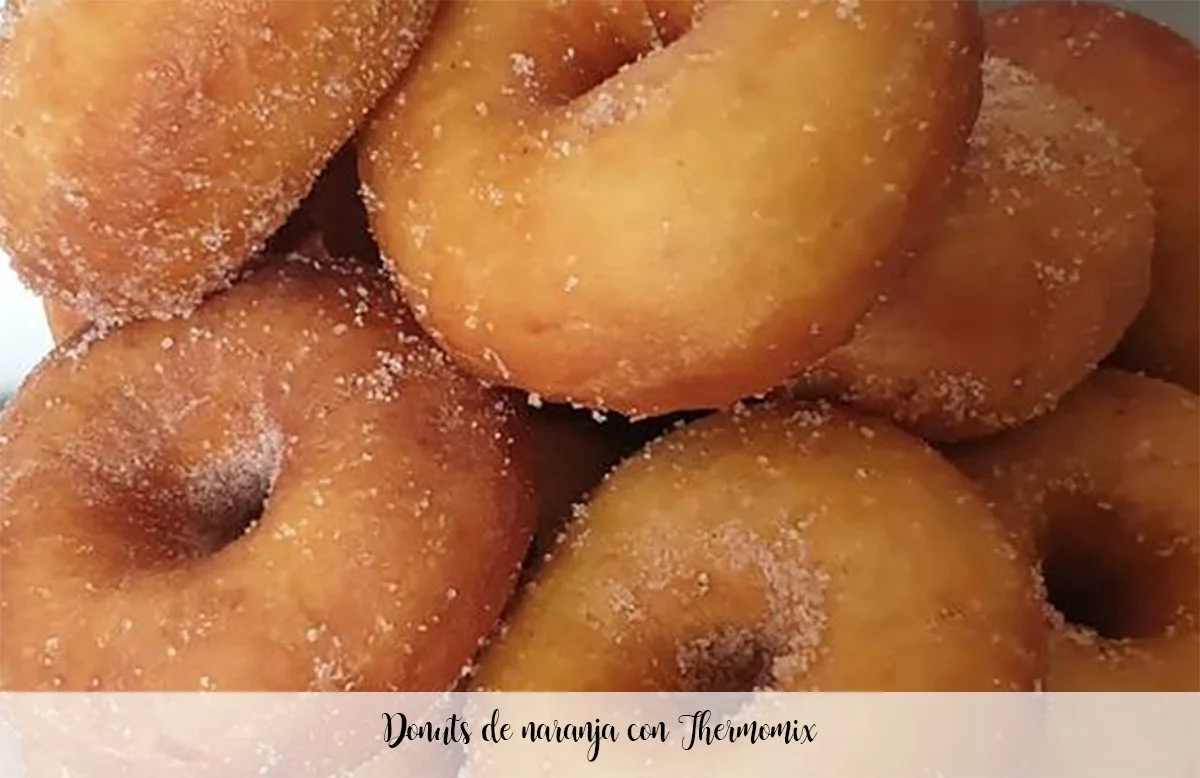 Donuts de naranja con Thermomix