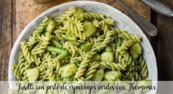 Fusilli con pesto de espárragos verdes con Thermomix