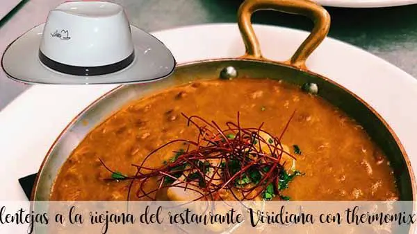 lentejas a la riojana del restaurante Viridiana con thermomix - Recetas  para Thermomix