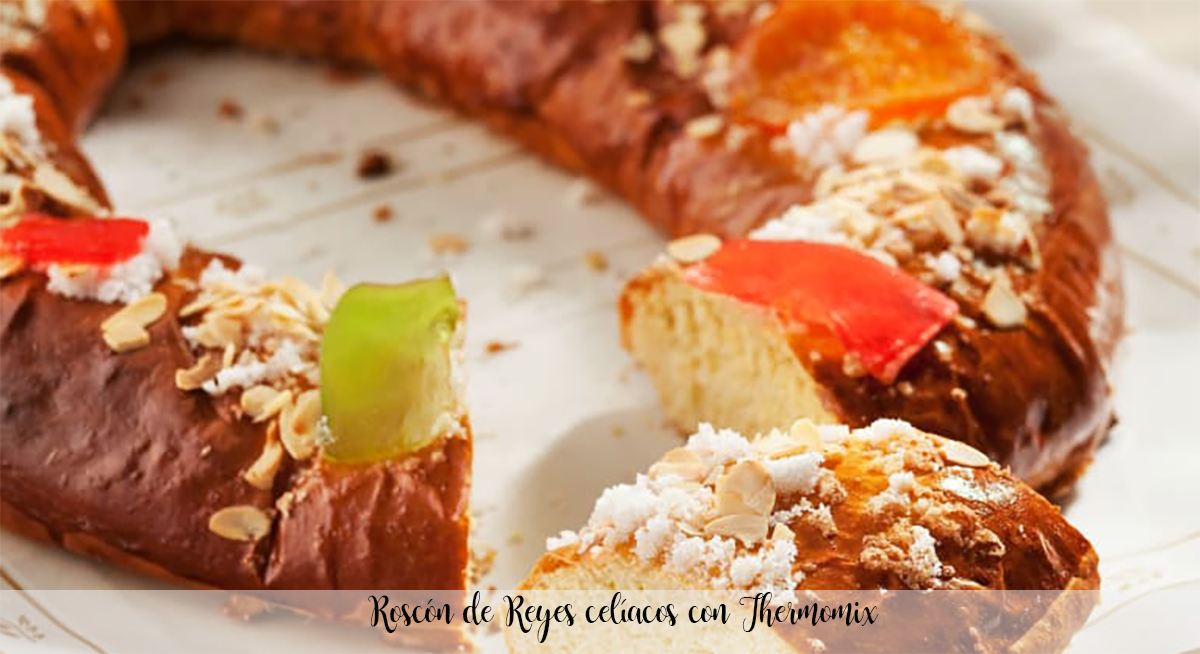 Roscón de Reyes celíacos con Thermomix