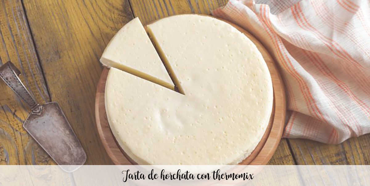 Tarta de horchata con thermomix