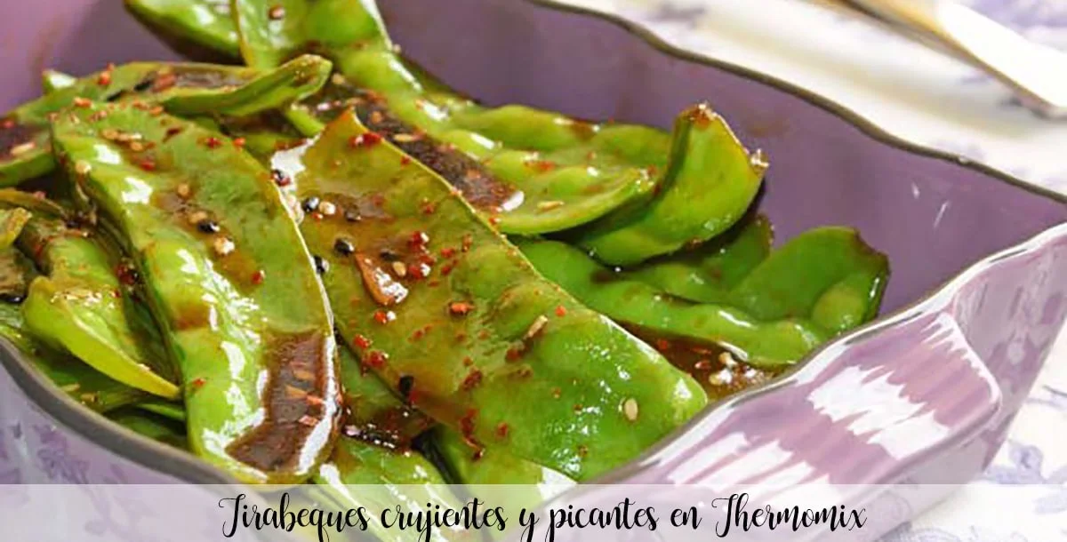 Tirabeques crujientes y picantes en Thermomix