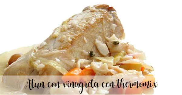 Atún en vinagreta con Thermomix