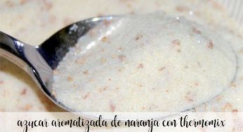 Azucar Aromatizada con Naranja con Thermomix