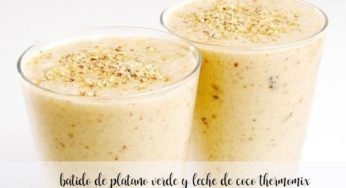 Batido de plátano verde y agua de coco con Thermomix