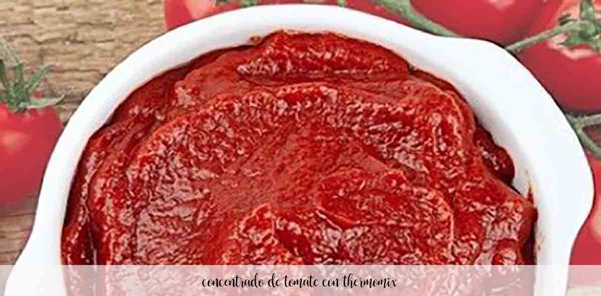 Concentrado de tomate casero con Thermomix