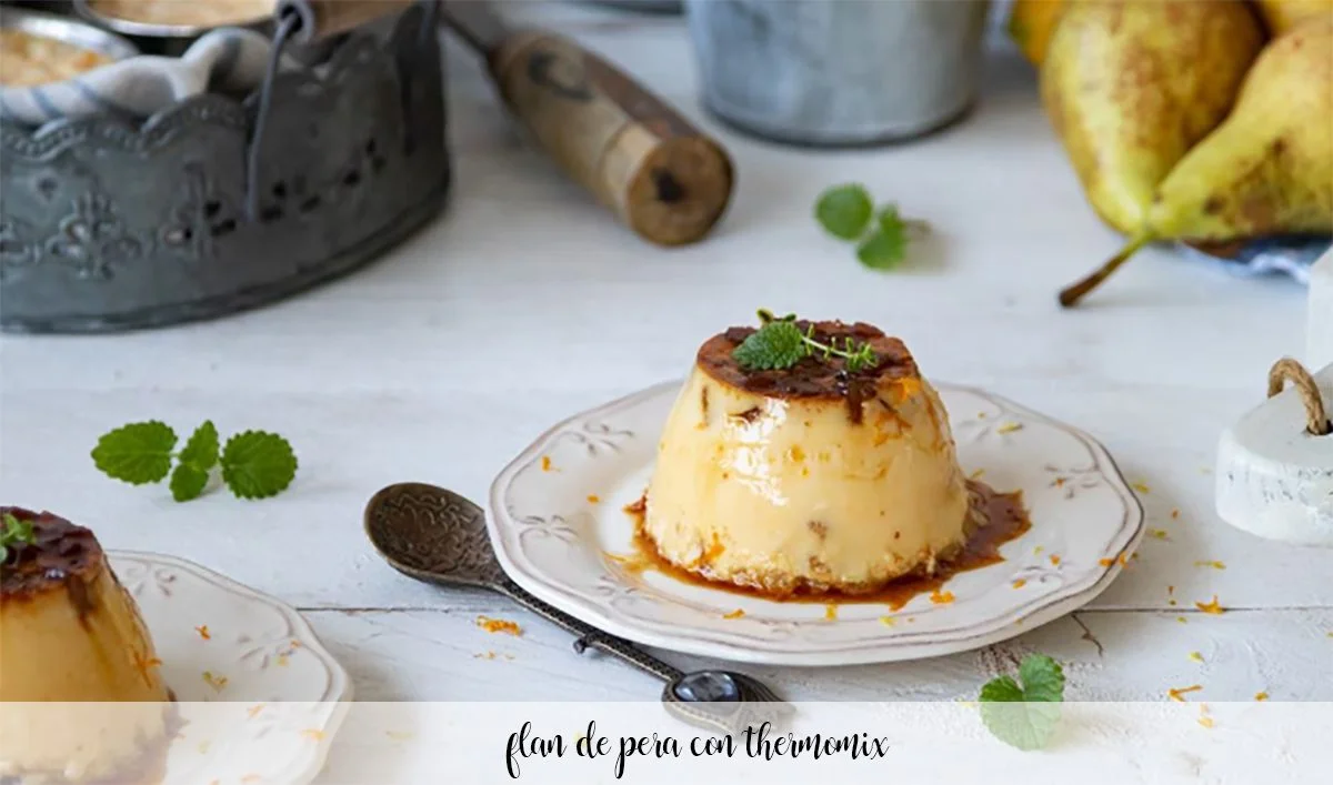 Flan de pera con Thermomix