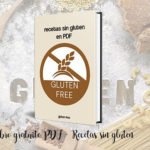 Libro gratuito PDF - Recetas SIN gluten