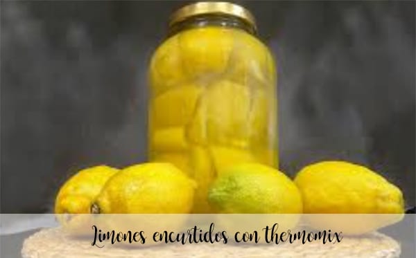Limones encurtidos con thermomix