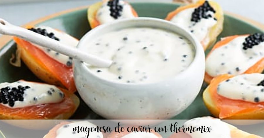Mayonesa de caviar con Thermomix