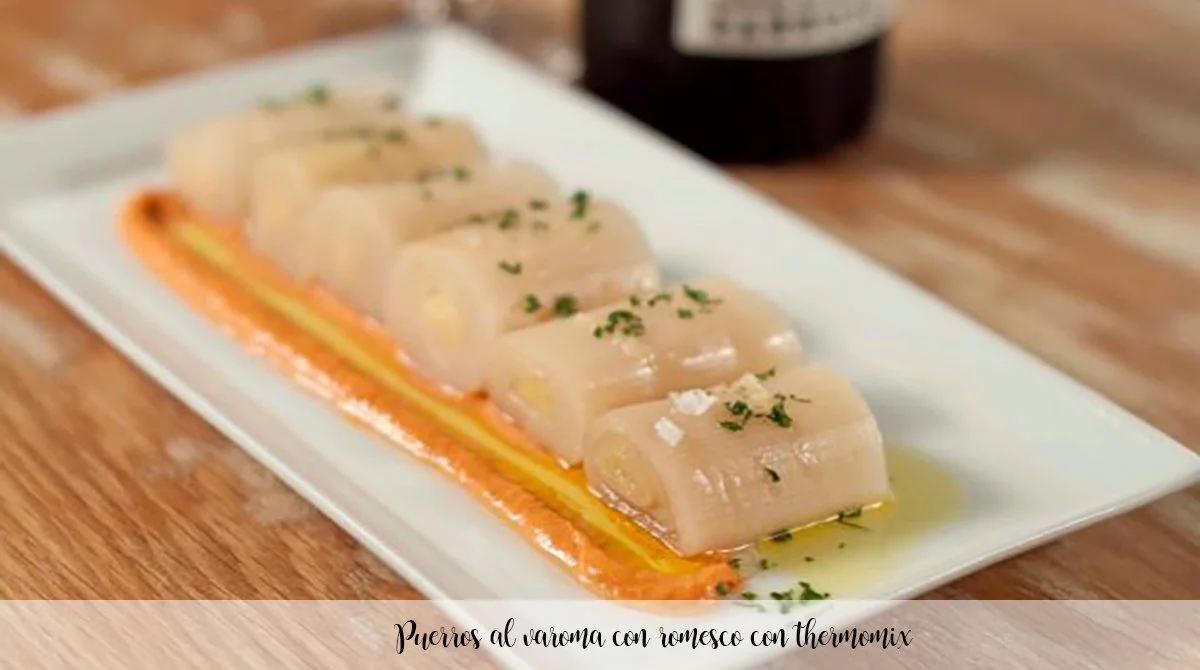 Puerros al varoma con romesco con thermomix