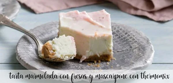 tarta marmolada de fresas y mascapone con thermomix