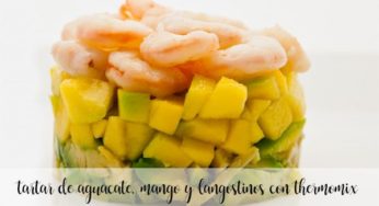 Tartar de aguacate, mango y langostinos con thermomix